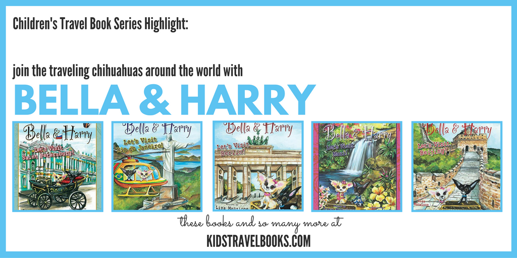 Travel Book Series for Kids Bella & Harry